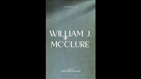 William J. McClure by John Trew Dickson, Chapter 8 Breaking Up New Ground.