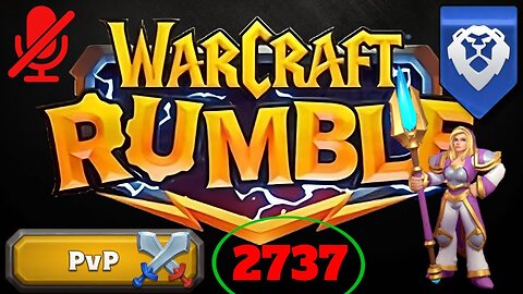 WarCraft Rumble - Jaina Proudmoore - PVP 2737