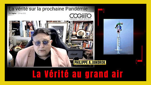 Philippe JANDROK fait le point de la situation "vaccinale". Effrayant ! 2023-05-29 (Hd 720) Autres liens au descriptif.