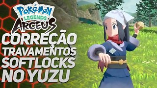 SAIU! CORREÇÃO PARA O YUZU, POKÉMON LEGENDS: ARCEUS AGORA SEM ERROS!