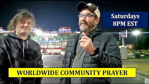 LIVESTREAM - Worldwide Community Prayer on November 13th, 2021