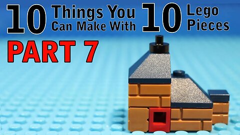 10 Things You Can Make With 10 Lego Pieces (Part 7)