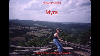 DreamPondTX/Mark Price - Myra (The Dragon Project)