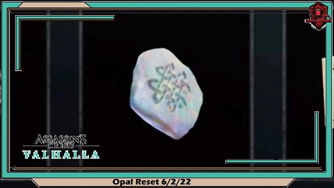 Assassin's Creed Valhalla- Opal Reset 6/2/22