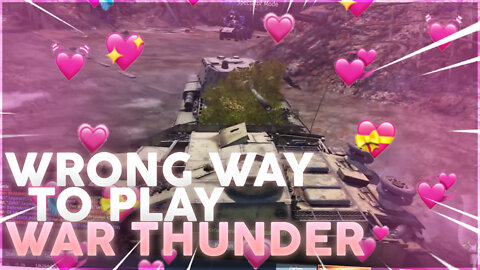 Wrong Way To Play War Thunder