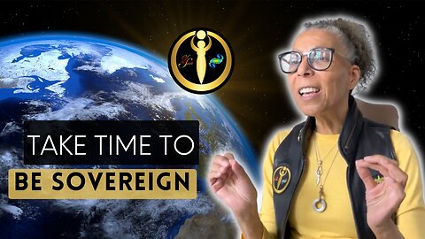 Take Time to be Sovereign