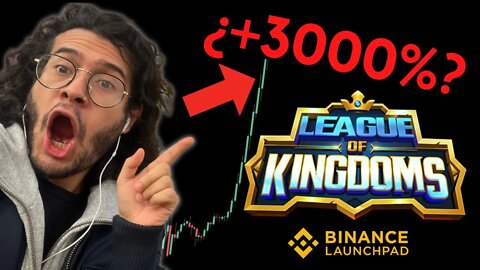 🔴 URGENTE: LEAGUE of KINGDOMS en el LAUNCHPAD de BINANCE | ¿GRAN OPORTUNIDAD? + ANÁLISIS 🚀