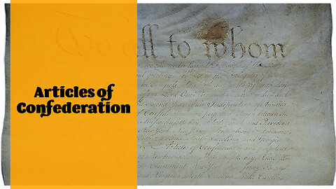 Articles of Confederation: An Introduction