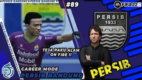 FIFA 22 CAREER MODE PERSIB | UNGGUL JUMLAH PEMAIN PERSIB SUSAH MENANG #89