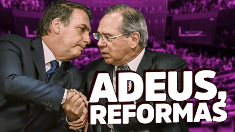 TRAIDORES: Bolsonaro e Guedes abandonam oficialmente reformas administrativa e tributária