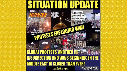 SITUATION UPDATE 10/19/23 - Global Protests, White Hat Intel, Biden Criminal Indictments