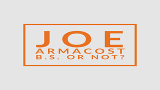 Joe Armacost's BS or Not? Pfizer The 13th!