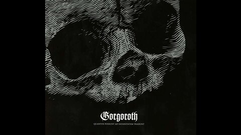 Gorgoroth - Quantos Possunt ad Satanitatem Trahunt (Full Album)