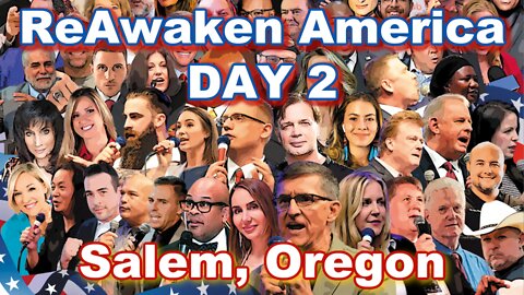 REAWAKEN AMERICA TOUR- SALEM, OREGON- DAY 2