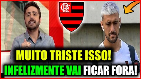 DEPARTAMENTO MÉDICO CONFIRMA! NÃO DEU PRA ELE! ARRASCETA TA FORA DOS JOGOS! NOTICIAS DO FLAMENGO