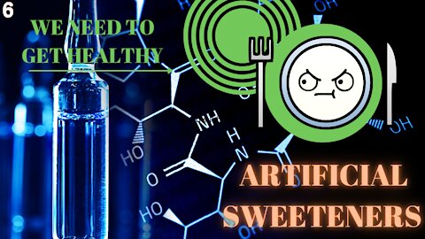 ARE ARTIFICAL SWEETENERS DANGERUS?