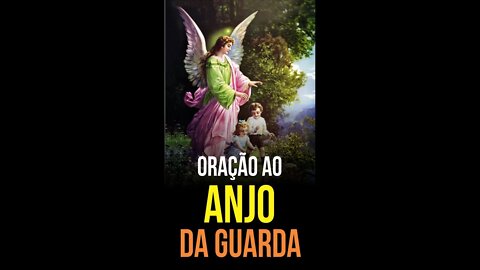 Tenha PROTEÇÃO com esta ORAÇÃO AO ANJO DA GUARDA