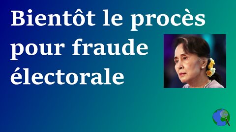 Birmanie - Procès de Suu Kyi pour fraude électorale débute la 14 février