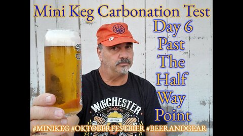 Hofbrau Oktoberfestbier Mini Keg Carbonation Test: Day 6