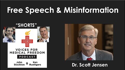 V-Shorts with Dr. Scott Jensen: Free Speech & Misinformation