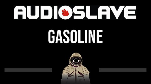 Audioslave • Gasoline (CC) (Upgraded Video) 🎤 [Karaoke] [Instrumental Lyrics]