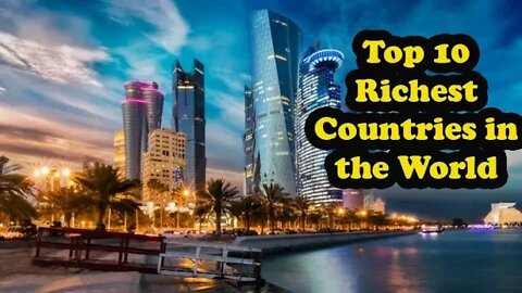 top 10 richest countries in the world