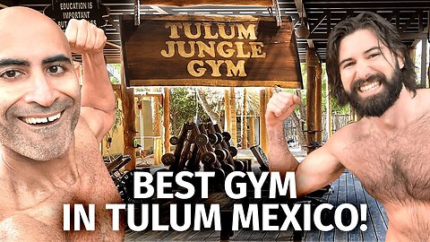 We Visited the WORLD'S BEST GYM in Tulum Mexico!