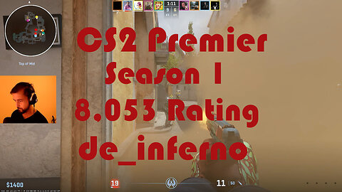 CS2 Premier Matchmaking - Season 1 - 8,053 Rating - de_inferno