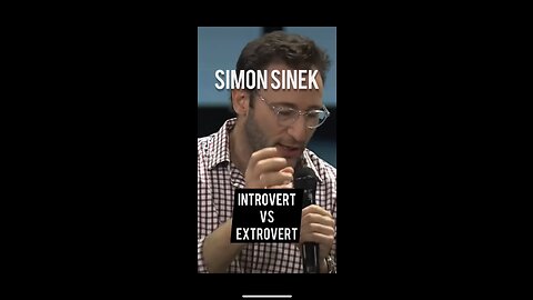 Introvert VS extrovert - Simon Sinek