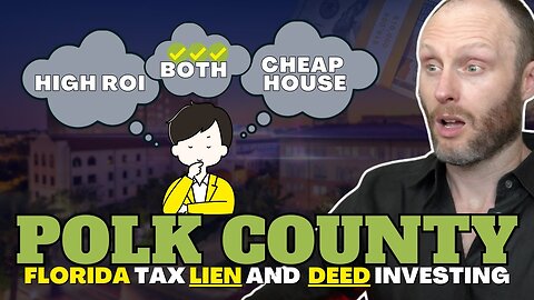 Polk County | Florida Tax Lien & Deed Investing | High ROI or Cheap Property or Both?