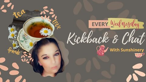 Kickback & Chat S2 #9 | With Sunshinery