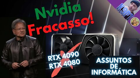 A Nvidia lançou a série 4000!..Fracaso!