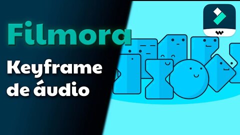 Keyframe de áudio no Filmora