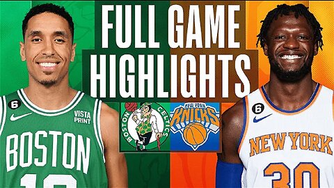 Boston Celtics vs. New York Knicks Full Game Highlights | Feb 27 | 2022-2023 NBA Season