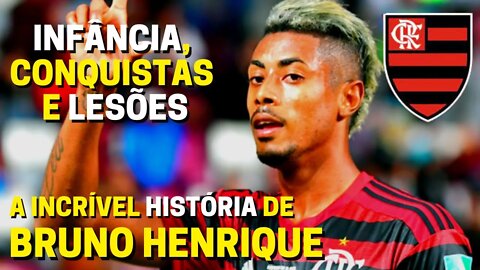 A INCRÍVEL HISTÓRIA DE BRUNO HENRIQUE | O BH27 DO FLAMENGO - INFÂNCIA, CONQUISTAS E LESÕES