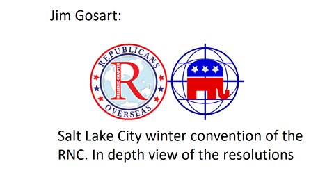 Jim Gosart analyses the resolutions of the RNC winter conference in Salt Lake Utah, on 4 Feb 22