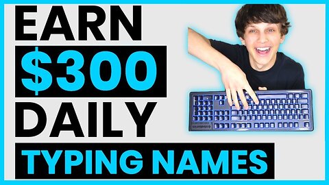 Earn $300 By Typing Names Online! Available Worldwide (Make Money Online)