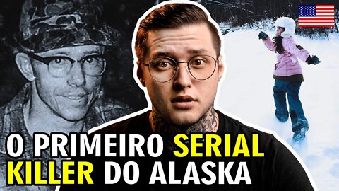 CAÇAVA MULHERES NAS FLORESTAS DO ALASKA ☠️ ROBERT HANSEN ☠️