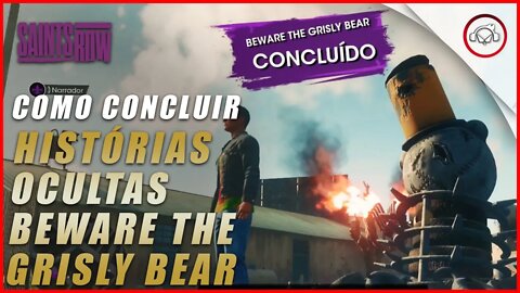 Saints Row, Como concluir a história oculta, Beware the Crisly Bear | super dica