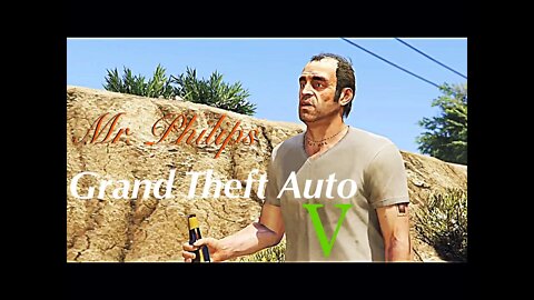 Grand Theft Auto V: Mr. Philips