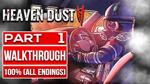 HEAVEN DUST 2 Gameplay Walkthrough PART 1 No Commentary