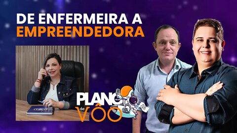 De Enfermeira à Empreendedora - Plano de Vôo Podcast #02