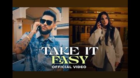 Take It Easy (Official Video) Karan Aujla. | Ikky | Four You EP | Latest Punjabi Songs 2023