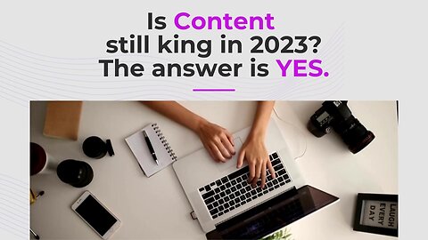 Is Content still king in 2023? The answer is YES.