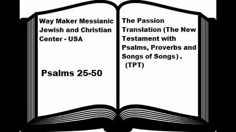 Bible Study - The Passion Translation - TPT - Psalms 26-50