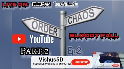 Order Out Of CHAOS!!! Part:2 Ep:2 "Bloody Fall" #VishusTv 📺