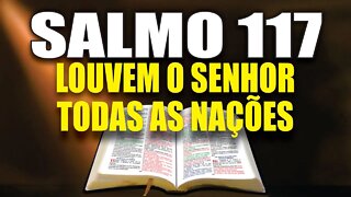 Livro dos Salmos da Bíblia: Salmo 117