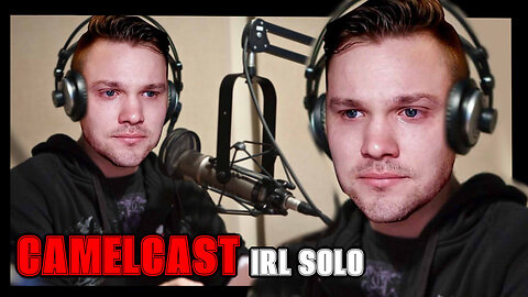 CAMELCAST IRL SOLO | The Future of The Channel, Twitter Meltdown, Indiana Jones 5, And Moar