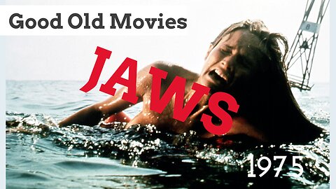 Good Old Movies: Jaws (1975)