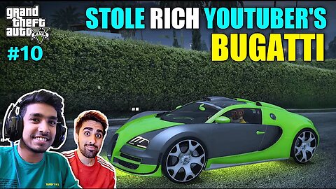 I STOLE RICH YOUTUBER'S CAR | GTA V GAMEPLAY #10